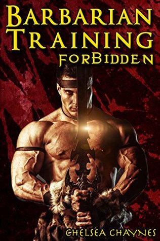 Forbidden (Barbarian Training #1)