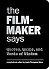 The Filmmaker Say...
