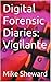 Digital Forensic Diaries: V...