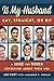 Is My Husband Gay, Straight, or Bi? by Joe Kort