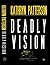 Deadly Vision