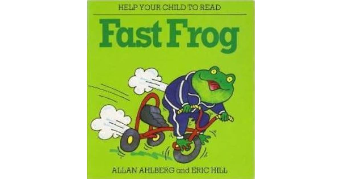 Fast Frog by Allan Ahlberg