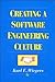 Creating a Software Engineering Culture (Dorset House eBooks)