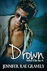 Drown by Jennifer Rae Gravely