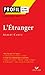 Profil - Camus (Albert) : L'Etranger: analyse littéraire de l'oeuvre (Profil Littérature t. 13) (French Edition)