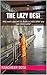 The Lazy Desi: Why work yourself to death in India when you can retire early?