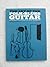 The art of the folk-blues guitar;: An instruction manual