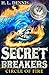 Circle of Fire: Book 6 (Secret Breakers)