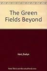 The Green Fields Beyond The Green Fields Beyond