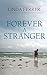 Forever A Stranger