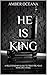 HE IS KING: A RELATIONSHIP GUIDE TO TREATING YOUR MAN LIKE A KING.