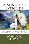 A Song for Eventide by Joshua Lehman