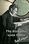 The Sickness Unto...