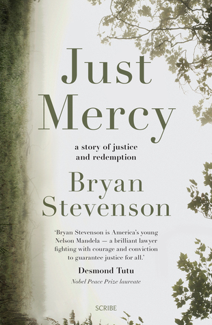 Just Mercy: A Story of Justice and Redemption