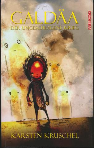 Galdäa - Der Ungeschlagene Krieg (VILM, #3)