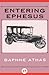 Entering Ephesus