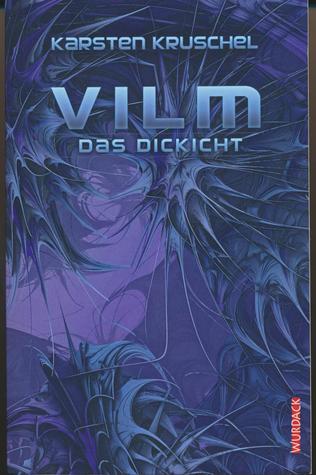 Das Dickicht (VILM, #4)