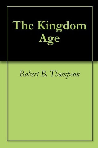 The Kingdom Age
