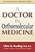 A Doctor in Orthomolecular Medicine by Chris M. Reading