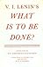 What Is to Be Done