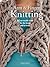 Arm and Finger Knitting: 35 no-needle knits for the home and to wear