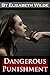 Dangerous Punishment