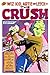 The Crush (X-Force Annual, ...
