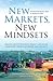 New Markets, New Mindsets by Ismail