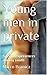 Young men in private: Speci...