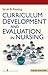Curriculum Development and Evaluation in Nursing