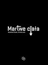 Martwe ciała