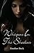 Whispers In The Shadows (Legends Unleashed Bundle Series)
