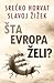 Šta Evropa želi?