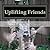 Uplifting Friends