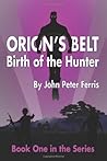 Orion's Belt by John Peter Ferris