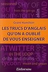 Les trucs d'anglais qu'on a oublié de vous enseigner