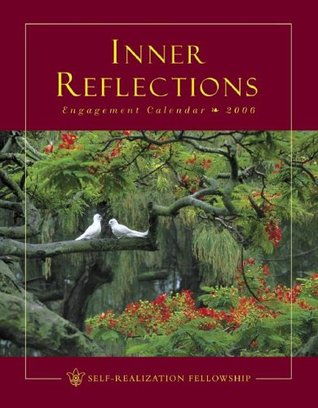 Inner Reflections: Engagement Calendar 2006 (Calendar)