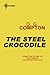 The Steel Crocodile