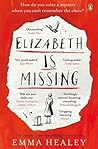 Elizabeth Is Missing by Emma Healey