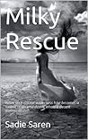 Milky Rescue: Adu...