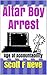 Altar Boy Arrest: Age of Accountability
