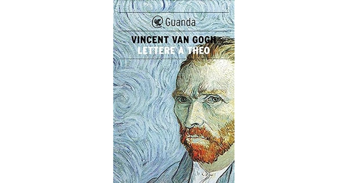 Lettere a Theo by Vincent van Gogh