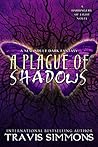 A Plague of Shadows (Harbingers of Light, #1)