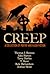 Creep: A Collection of Poetry and Flash Fiction