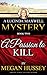 A Passion to Kill (A Lucinda Maxwell Mystery Book 2)