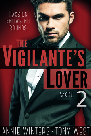 The Vigilante's Lover II (The Vigilantes, #2)