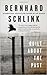 Guilt about the Past by Bernhard Schlink