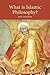 What is Islamic Philosophy?
