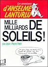 Mille milliards de soleils! by Jean-Pierre Petit