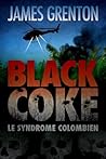 Black Coke: Le sy...